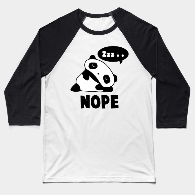 NOPE' Lazy Panda Baseball T-Shirt by ourwackyhome